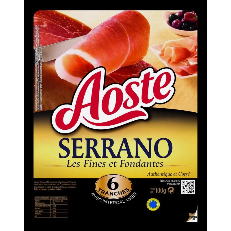 Dünner und schmelzender Serrano-Schinken, x6 Scheiben, 100 g - AOSTE